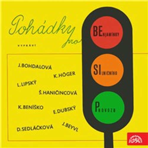 Pohádky pro benjamínky silničního provozu - Jaromír Čermák, Ilja Kučera (mp3 audiokniha)