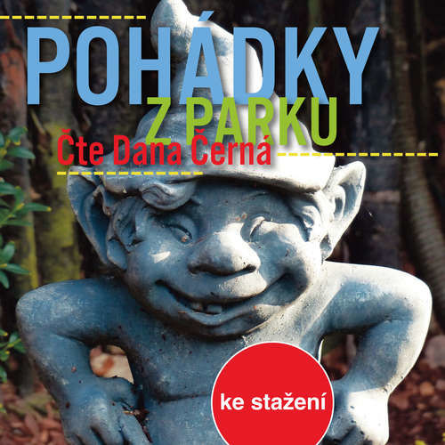 Pohádky z parku - Petra Dvořáková (mp3 audiokniha)