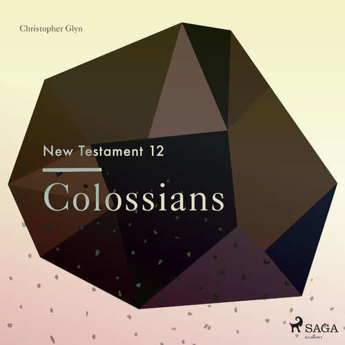 The New Testament 12 - Colossians (EN) - Christopher Glyn (mp3 audiokniha)
