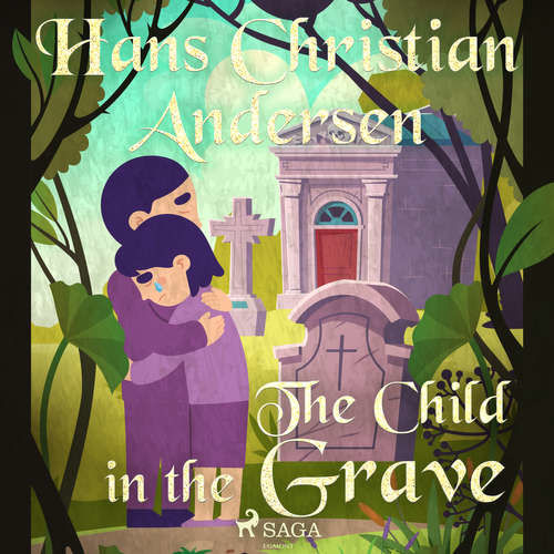 The Child in the Grave (EN) - Hans Christian Andersen (mp3 audiokniha)