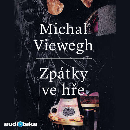 Zpátky ve hře - Michal Viewegh (mp3 audiokniha)