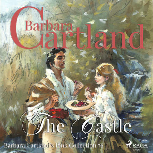 The Castle (Barbara Cartland s Pink Collection 76) (EN) - Barbara Cartland (mp3 audiokniha)