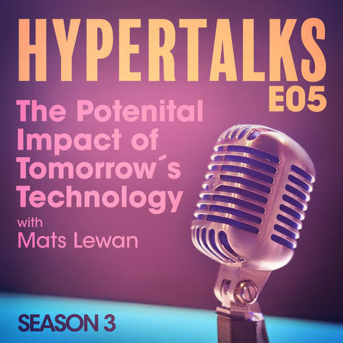 Hypertalks S3 E5 (EN) - Daniel Månsson, Jonathan Kevin, Tobin Sydneysmith, Debora Zanette, Ebba Zimmerman (mp3 audiokniha)