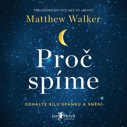 Proč spíme - Matthew Walker (mp3 audiokniha)