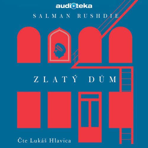 Zlatý dům - Salman Rushdie (mp3 audiokniha)