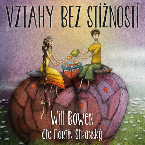 Vztahy bez stížností - Will Bowen (mp3 audiokniha)