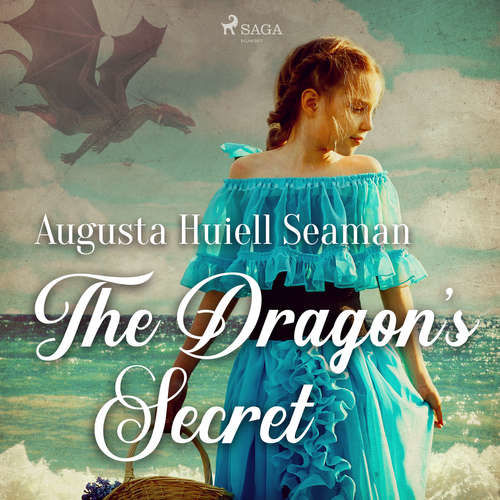 The Dragon's Secret (EN) - Augusta Huiell Seaman (mp3 audiokniha)