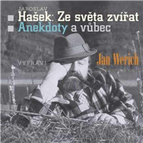 Ze světa zvířat - Jaroslav Hašek, Jan Werich, Shelton Brooks (mp3 audiokniha)