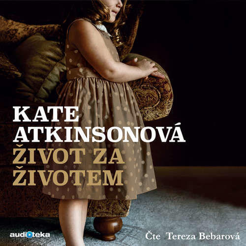 Život za životem - Kate Atkinsonová (mp3 audiokniha)