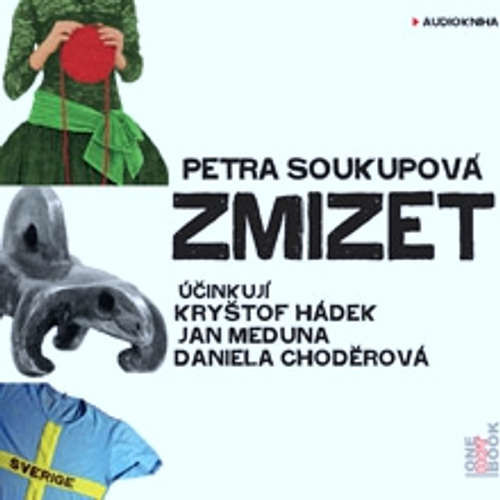 Zmizet - Petra Soukupová (mp3 audiokniha)