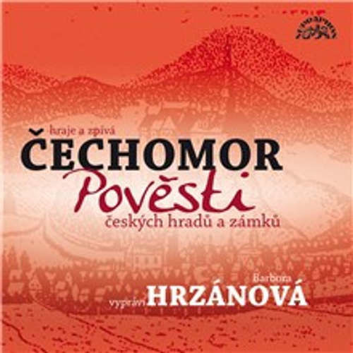 Pověsti českých hradů a zámků -  Lidová,  Lidový text, Josef Pavel, Josef Rauvolf (mp3 audiokniha)