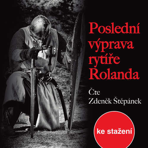Poslední výprava rytíře Rolanda - Václav Cibula (mp3 audiokniha)