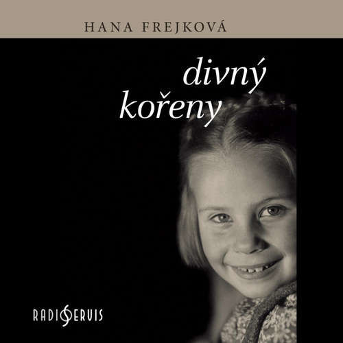 Divný kořeny - Hana Frejková (mp3 audiokniha)