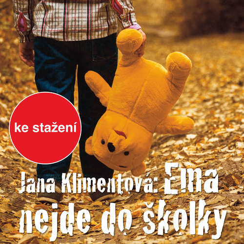 Ema nejde do školky - Jana Klimentová (mp3 audiokniha)