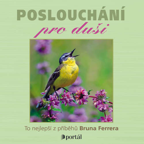 Poslouchání pro duši - Bruno Ferrero (mp3 audiokniha)