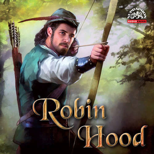 Robin Hood - Ivan Rössler (mp3 audiokniha)