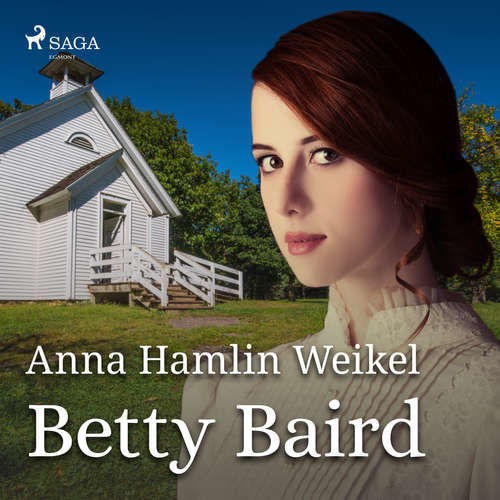 Betty Baird (EN) - Anna Hamlin Weikel (mp3 audiokniha)