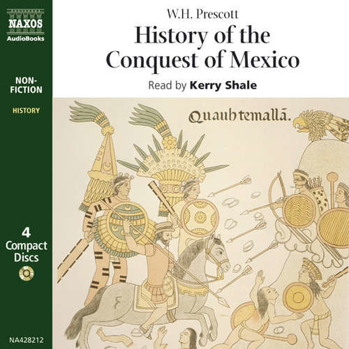 History of the Conquest of Mexico (EN) - W.H. Prescott (mp3 audiokniha)
