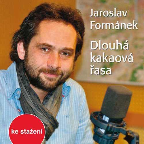 Dlouhá kakaová řasa - Jaroslav Formánek (mp3 audiokniha)