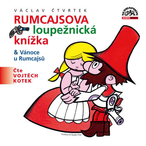 Rumcajsova loupežnická knížka & Vánoce u Rumcajsů - Václav Čtvrtek (mp3 audiokniha)