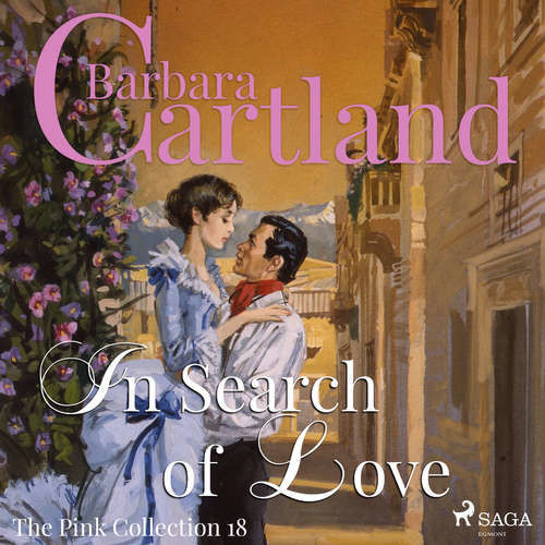 In Search of love (Barbara Cartland’s Pink Collection 18) (EN) - Barbara Cartland (mp3 audiokniha)