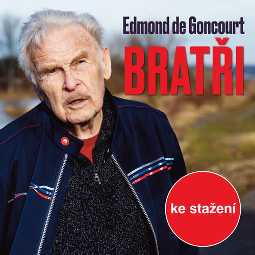Bratři - Edmond Goncourt (mp3 audiokniha)
