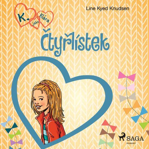 K. jako Klára 5 – Čtyřlístek - Line Kyed Knudsen (mp3 audiokniha)