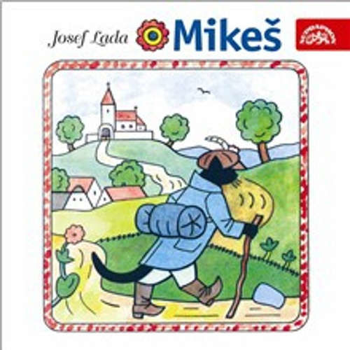 Mikeš. Pohádka o kocourkovi, který mluvil - Josef Lada (mp3 audiokniha)