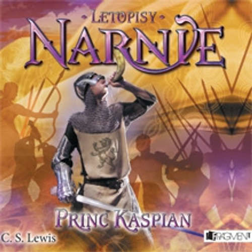 Letopisy Narnie 4 – Princ Kaspian - Clive Staples Lewis (mp3 audiokniha)