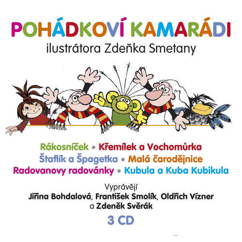 Pohádkoví kamarádi - Zdeněk Svěrák, Vladislav Vančura, Václav Čtvrtek, Jiří Munk, Alena Munková, Jaromír Kincl, Otfried Preussler (mp3 audiokniha)