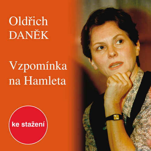 Vzpomínka na Hamleta - Oldřich Daněk (mp3 audiokniha)