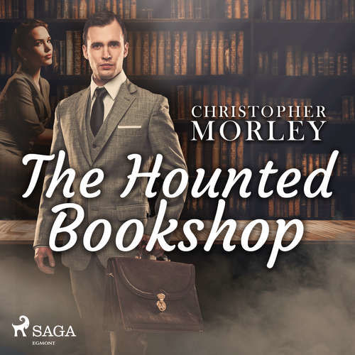 The Haunted Bookshop (EN) - Christopher Morley (mp3 audiokniha)