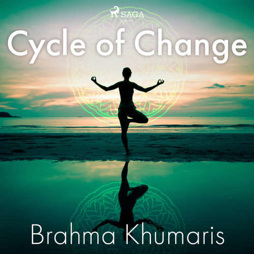 Cycle of Change (EN) - Brahma Khumaris (mp3 audiokniha)