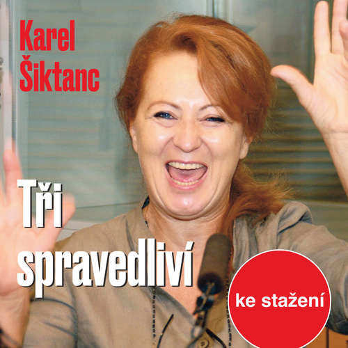 Tři spravedliví - Karel Šiktanc (mp3 audiokniha)