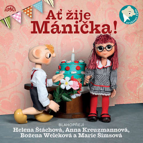 Ať žije Mánička! - Miloš Kirschner, Josef Skupa, Josef Barchánek, František Nepil, Vladimír Straka, Helena Štáchová, Miki Kirschner, Robin Král (mp3 audiokniha)
