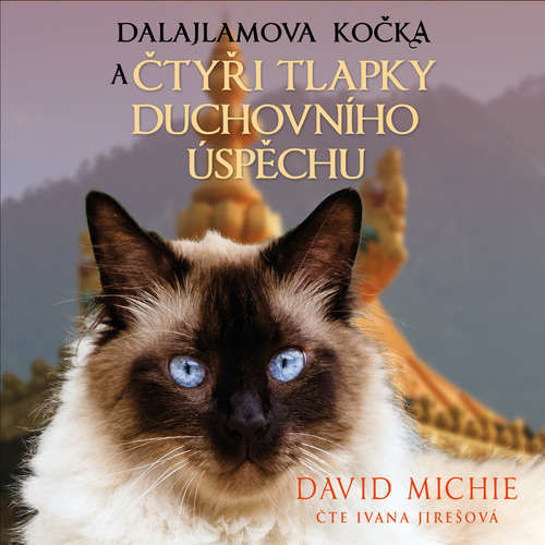 Dalajlamova kočka a čtyři tlapky duchovního úspěchu - David Michie (mp3 audiokniha)