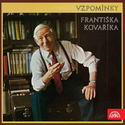 Vzpomínky Františka Kováříka - František Kovářík (mp3 audiokniha)