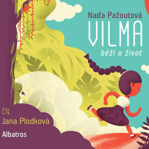 Vilma běží o život - Naďa Pažoutová (mp3 audiokniha)