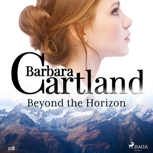 Beyond the Horizon (Barbara Cartland’s Pink Collection 118) (EN) - Barbara Cartland (mp3 audiokniha)