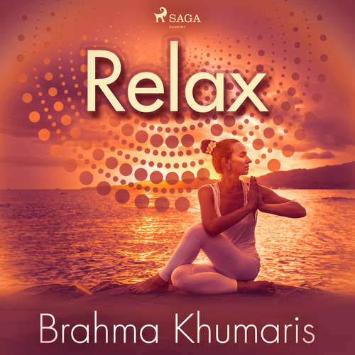 Relax (EN) - Brahma Khumaris (mp3 audiokniha)