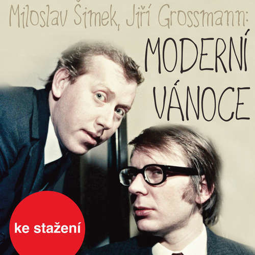 Moderní Vánoce - Jiří Grossmann, Miloslav Šimek (mp3 audiokniha)