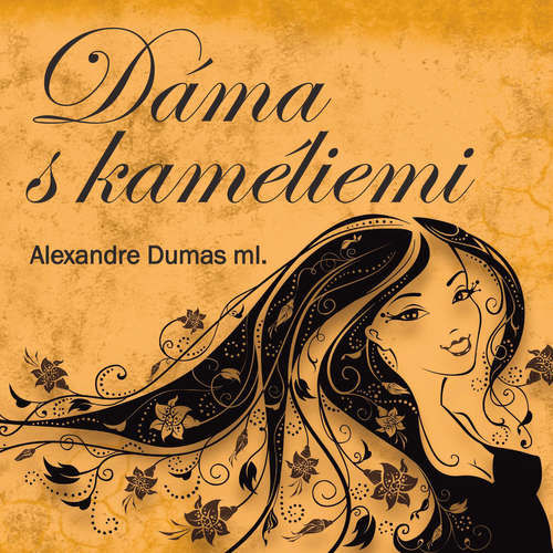 Dáma s kaméliemi - Alexandre Dumas ml. (mp3 audiokniha)