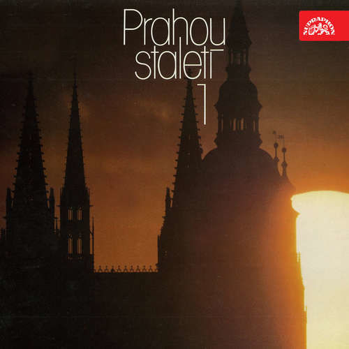 Prahou staletí 1 - Svatopluk Čech, Alois Jirásek, Jan Neruda, Josef Kajetán Tyl, Vladimír Kovářík, Milan Navrátil,  Anonym,  Autor neznámý (mp3 audiokniha)