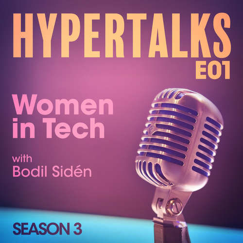 Hypertalks S3 E1 (EN) - Daniel Månsson, Jonathan Kevin, Tobin Sydneysmith, Debora Zanette, Ebba Zimmerman (mp3 audiokniha)