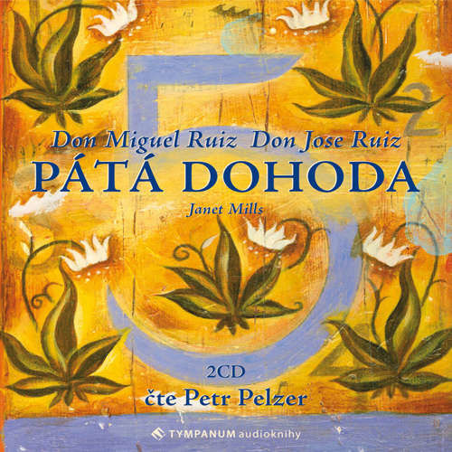 Pátá dohoda - Don Miguel Ruiz (mp3 audiokniha)