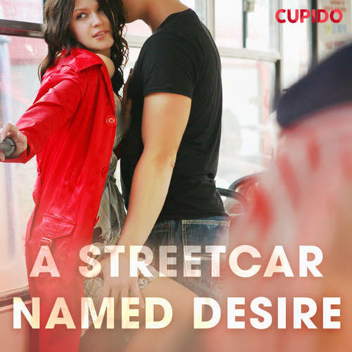 A Streetcar Named Desire (EN) - Cupido And Others (mp3 audiokniha)