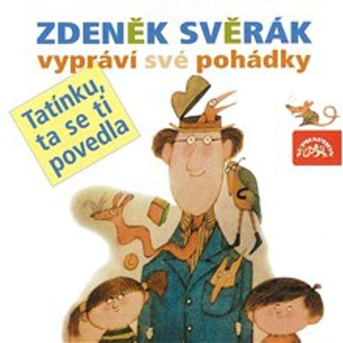 Tatínku, ta se ti povedla - Zdeněk Svěrák (mp3 audiokniha)