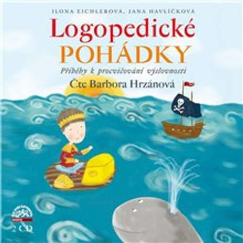 Logopedické pohádky - Ilona Eichlerová, Jana Havlíčková (mp3 audiokniha)