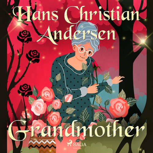 Grandmother (EN) - Hans Christian Andersen (mp3 audiokniha)