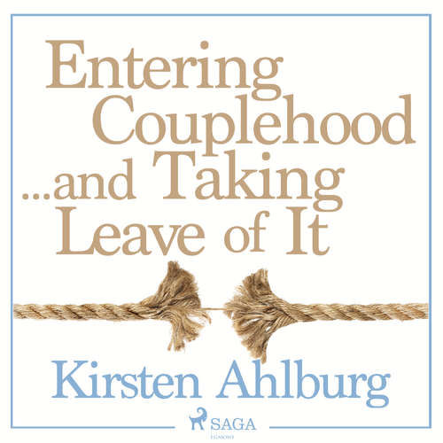 Entering Couplehood...and Taking Leave of It (EN) - Kirsten Ahlburg (mp3 audiokniha)